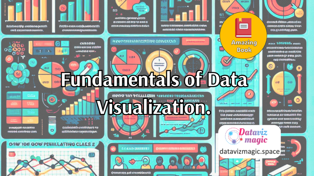 Read more about the article Fundamentals of Data Visualization.